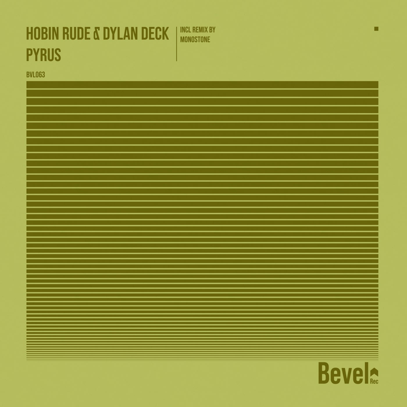 Dylan Deck, Hobin Rude – Pyrus [BVL063]